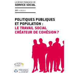 « Politiques publiques et population : le service social créateur de cohésion » - RFSS...