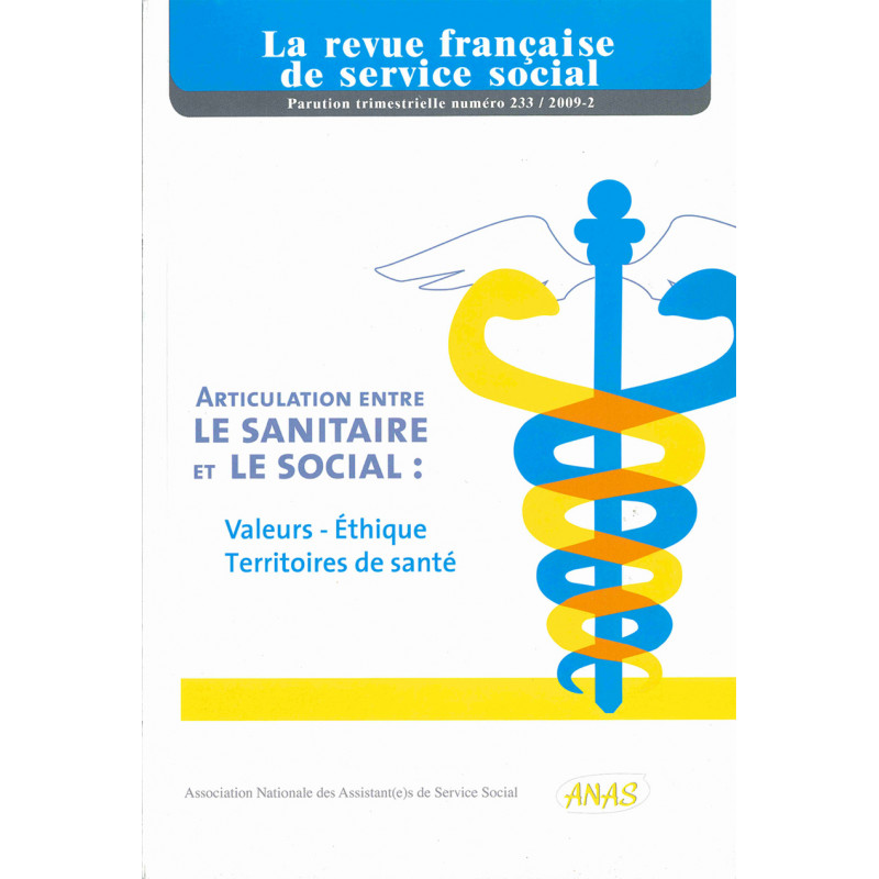 « Articulation entre le sanitaire et le social : Valeurs - Éthique Territoires de santé » - RFSS n°233