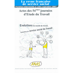 « Evolutions du monde du travail, évolutions du service social du travail » - RFSS n°218