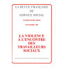 « La violence à l'encontre des travailleurs sociaux » - RFSS Hors Série novembre 1997 - version numérique