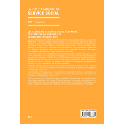 « Les assistants de service social à l’épreuve des catastrophes naturelles : considérer, prévenir, agir » - RFSS n°301