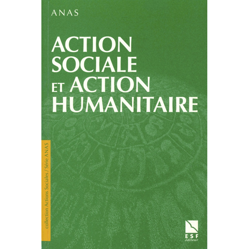 « Action sociale et Action humanitaire » - Hors-série 1999